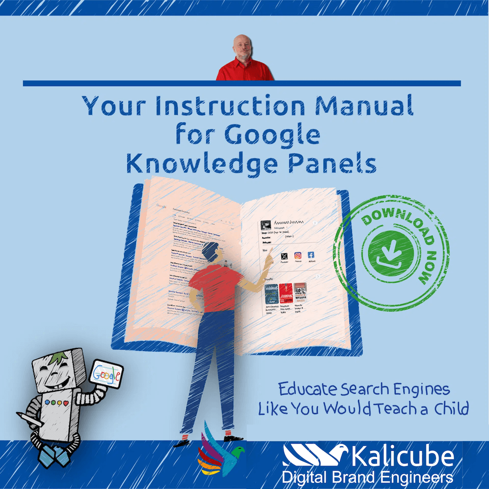 Kalicube's Knowledge Panel Instruction Manual